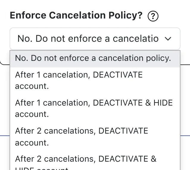 Cancelation Enforcement Options