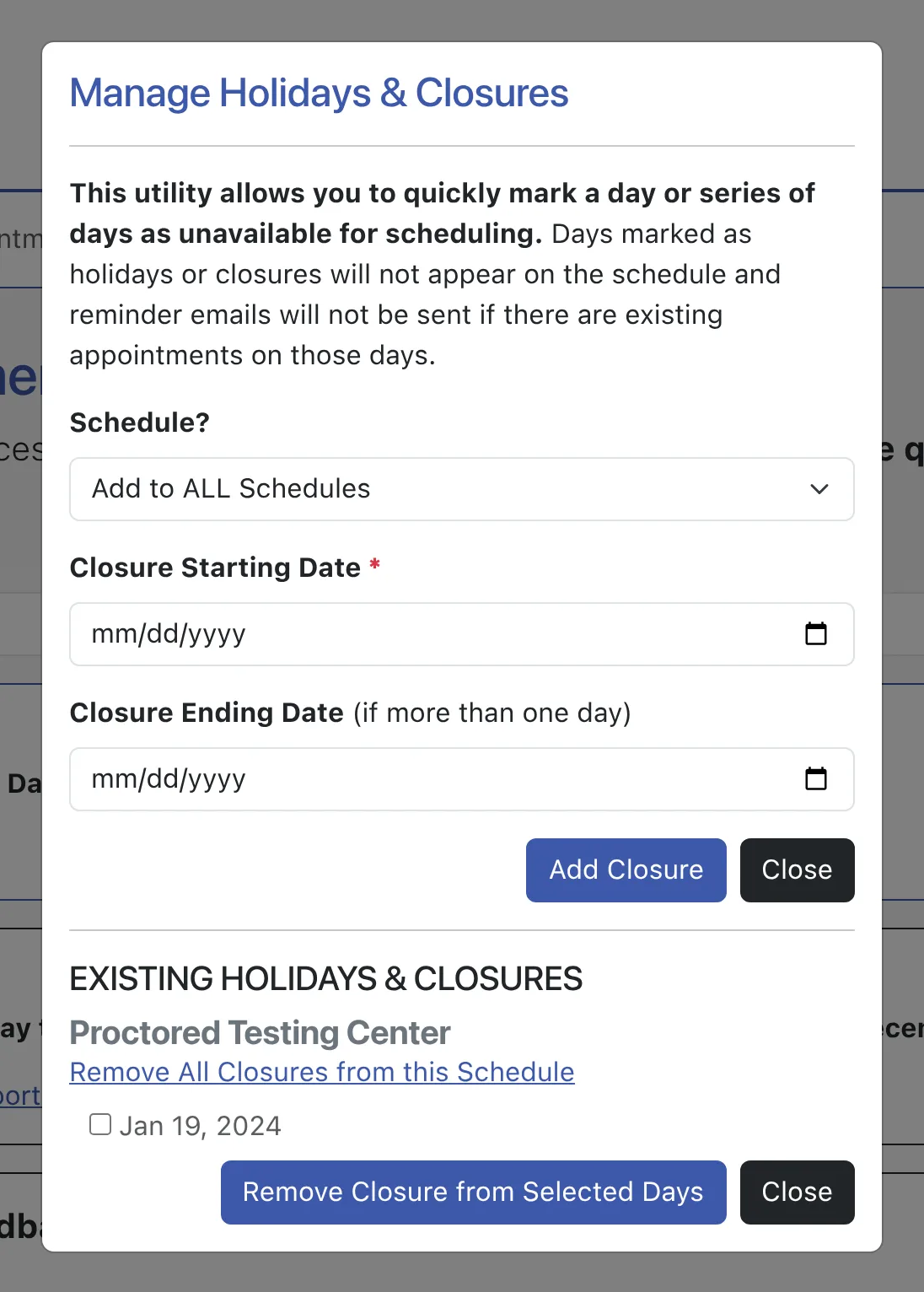 Holiday and Closure Management
